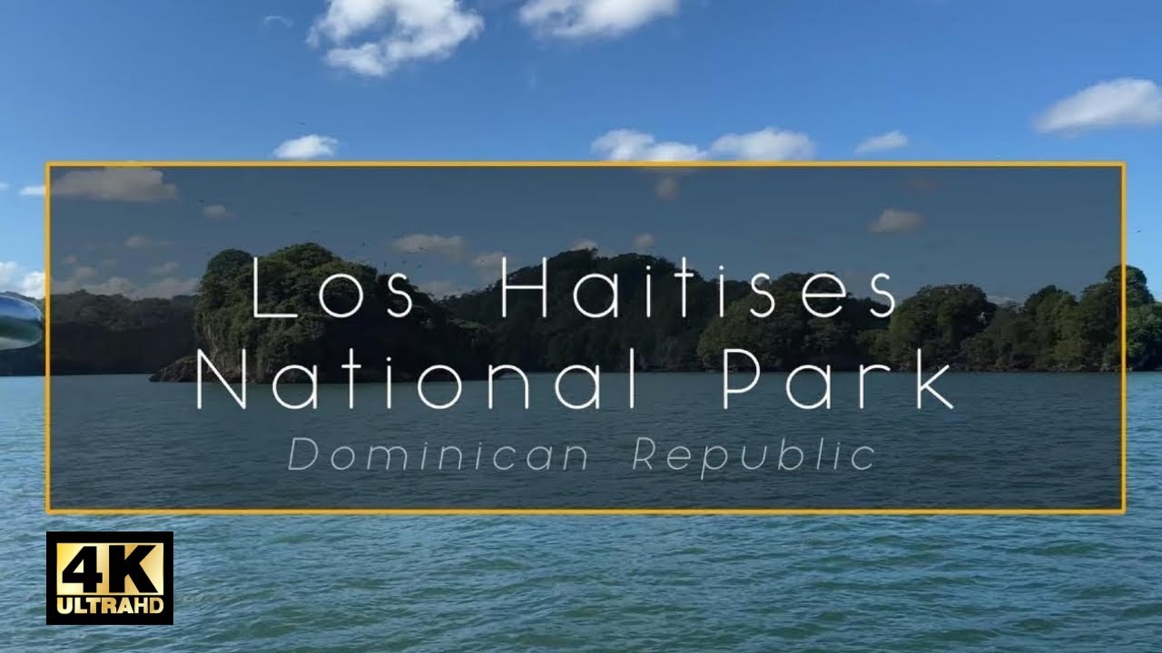 Los Haitises NP 4K - Dominican Republic