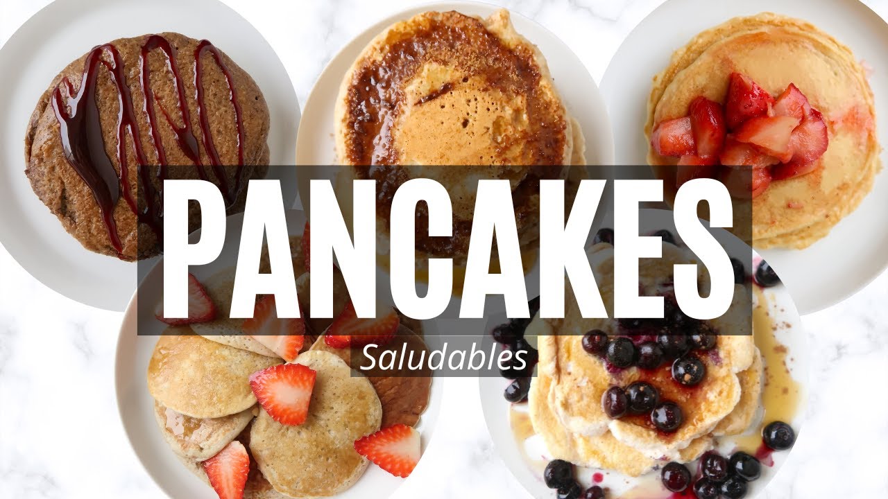 7 PANCAKES SALUDABLES, DIFERENTES Y DELICIOSOS | Michela Perleche