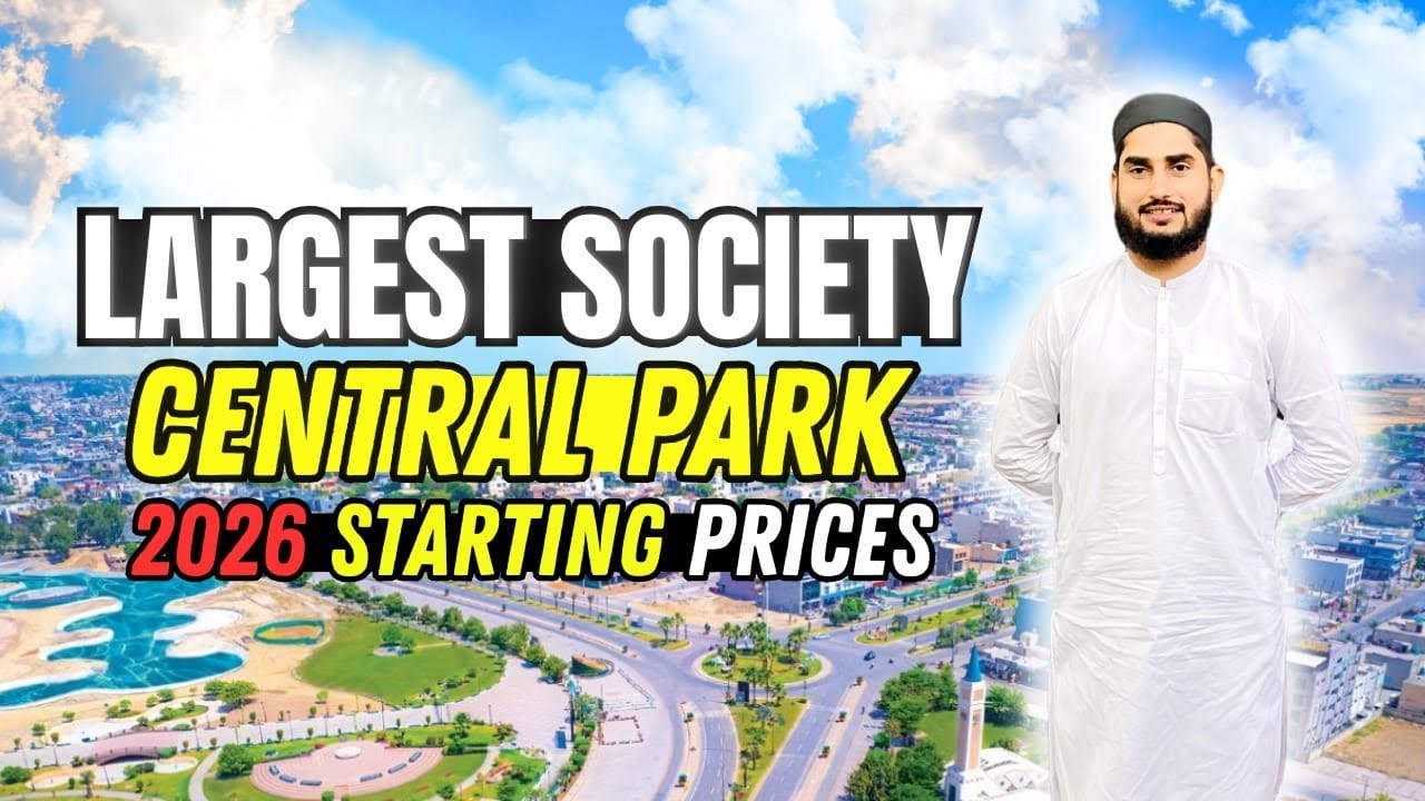 Largest Society of Lahore | Central Park Housing Scheme | 2026 Starting Prices