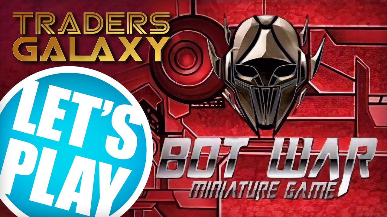 Let's Play: BOT WAR | Traders Galaxy