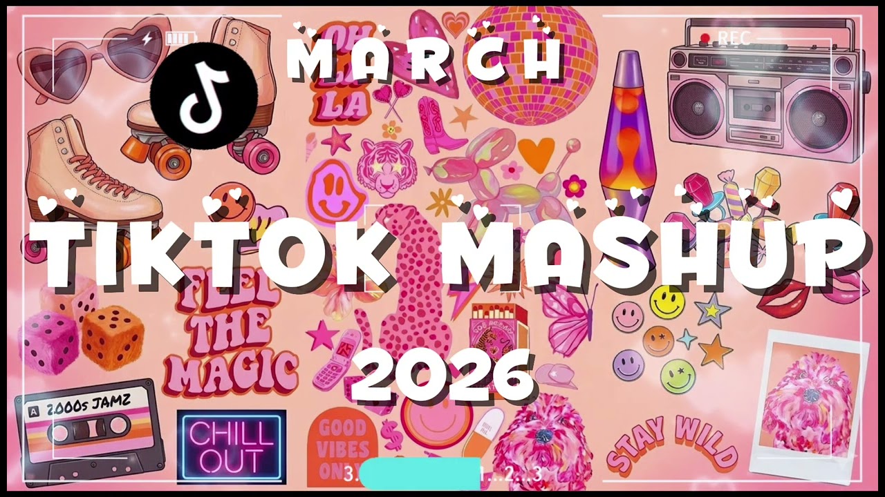 TikTok Mashup March2026🍓🌟