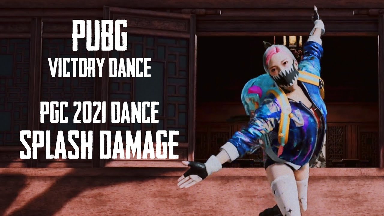 PUBG / VICTORY DANCE / PGC 2021 DANCE - SPLASH DAMAGE