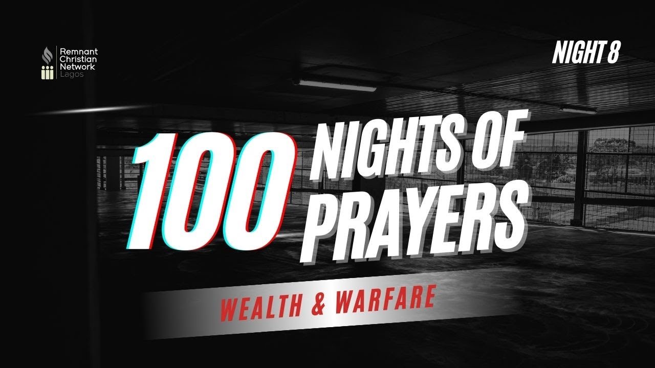 100 NIGHTS OF PRAYERS || WEALTH & WARFARE ||  Rev. Austin Ukporhe || NIGHT 8