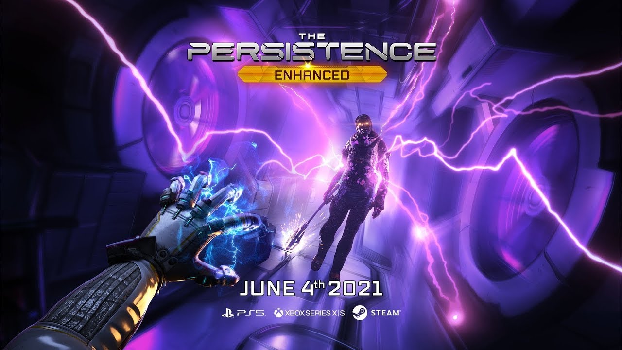 The Persistence Enhanced - Release Date Trailer