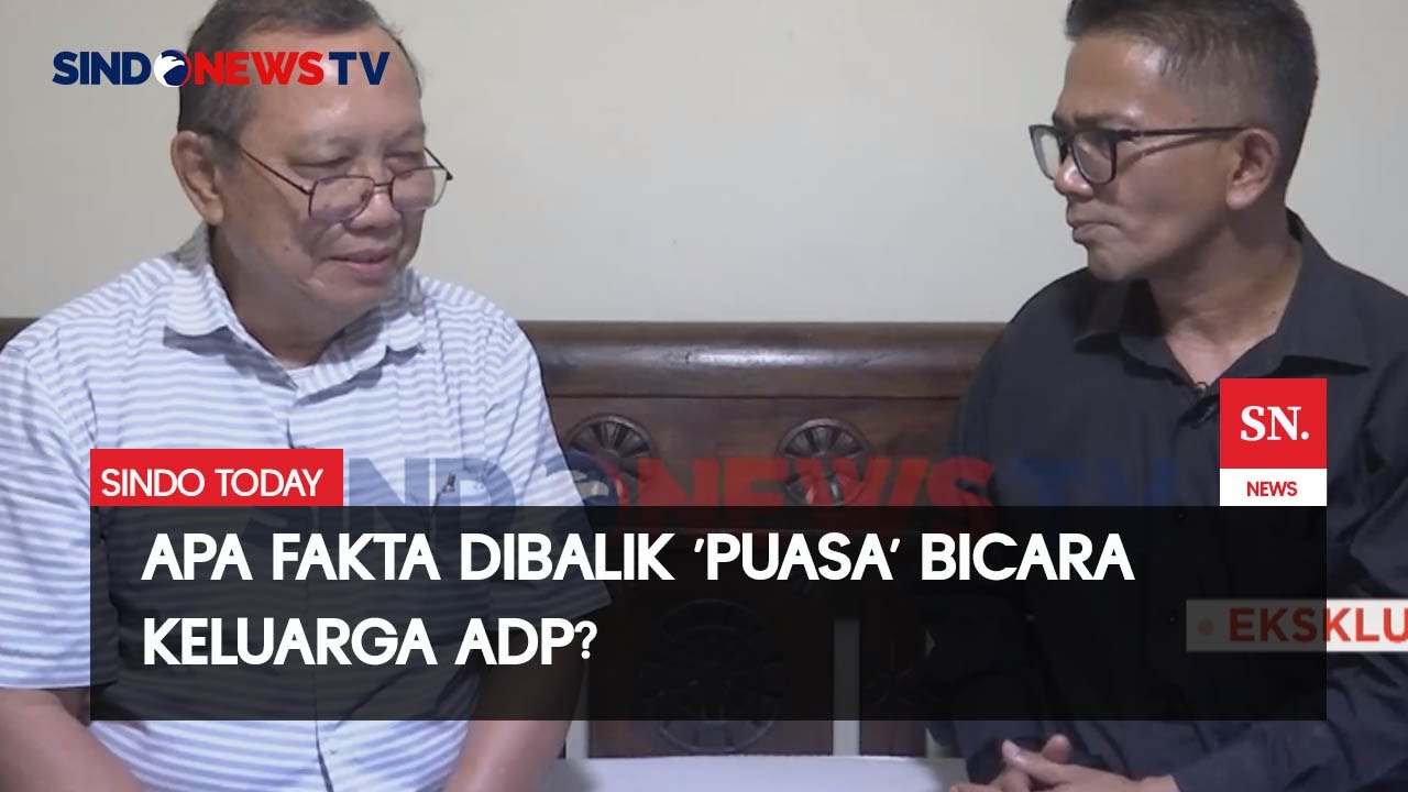 Terungkap Fakta Dibalik 'Puasa' Bicara Keluarga ADP | Sindo Today | 03/09