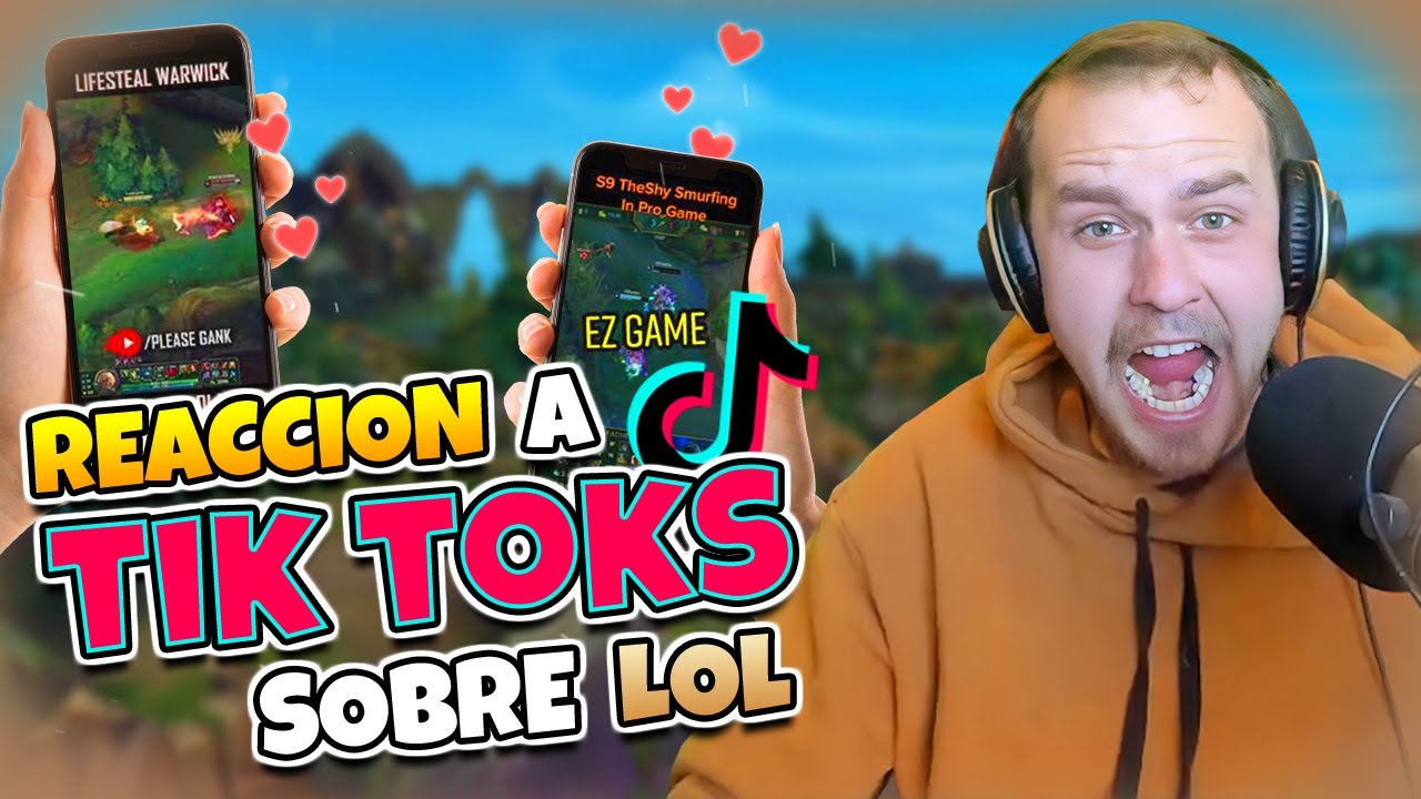 REACCIONANDO A LOS MEJORES TIKTOK DE LEAGUE OF LEGENDS #1 🤣🤣