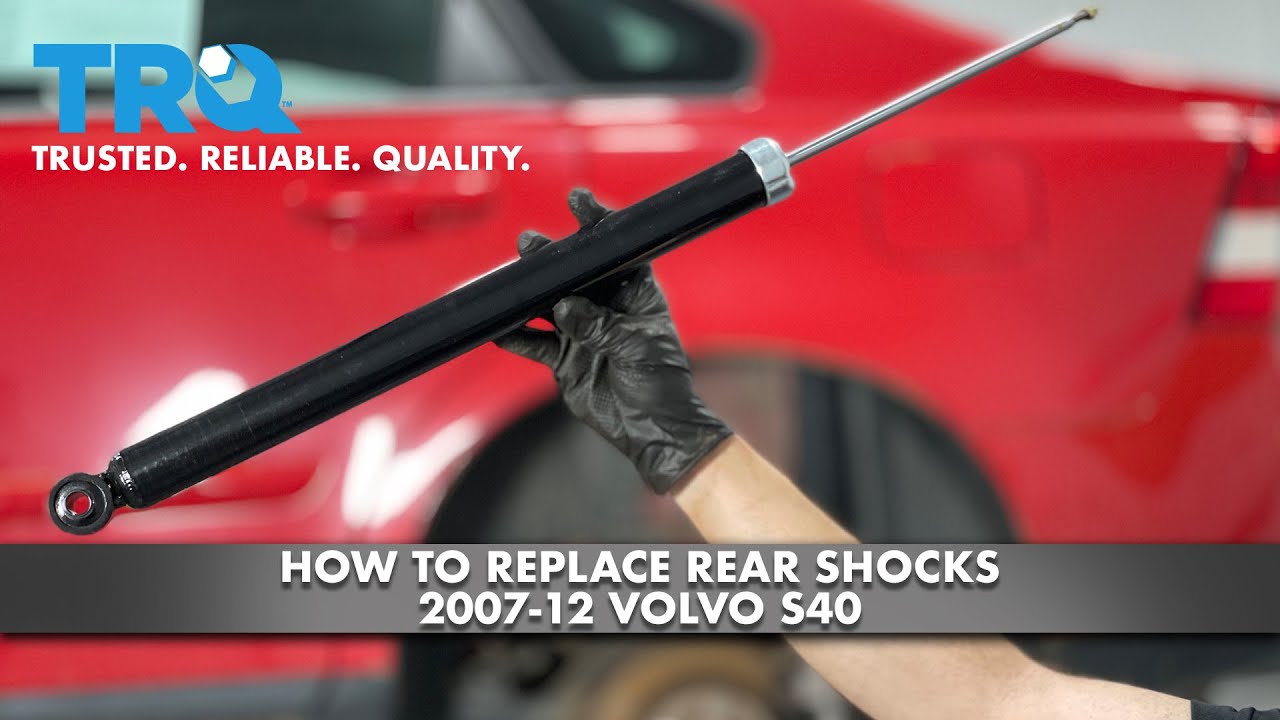 Как заменить задние амортизаторы на Volvo S40 2004–12 годов