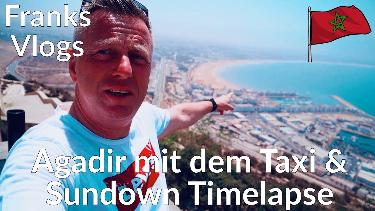 Agadir Reise Taxi durch Agadir Sonnenuntergang Timelapse Reisevlog Marokko Robinson Club Agadir 2019