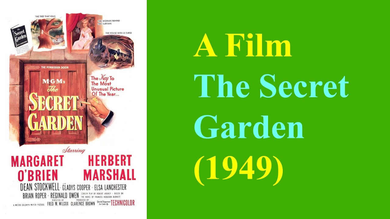 A Film : The Secret Garden (1949)