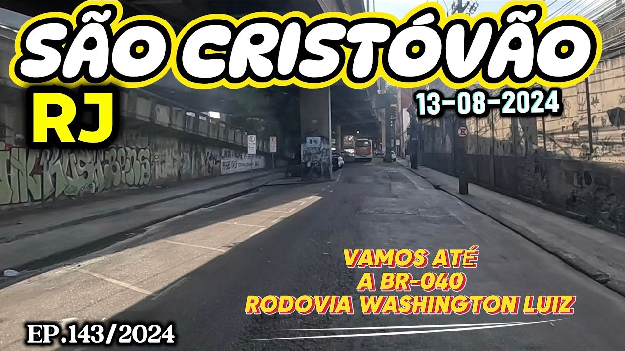 SÃO CRISTÓVÃO-RJ #riodejaneiro #sãocristóvão #avenidabrasil #br101 #br040 #rodoviawashingtonluiz
