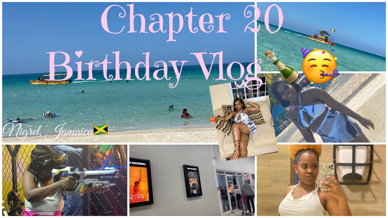 20TH BIRTHDAY VLOG! Cheers to 20🥂Trip to Negril + Dinner + Movies + VR World...MUST WATCH🥳