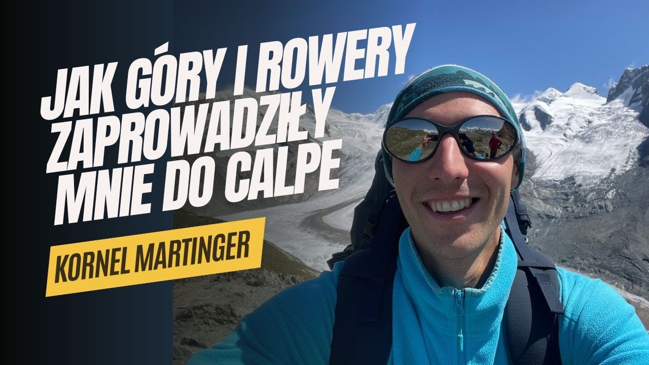 #149 Przygoda życia: Jak góry i rowery zaprowadziły mnie do Calpe - Kornel Martinger
