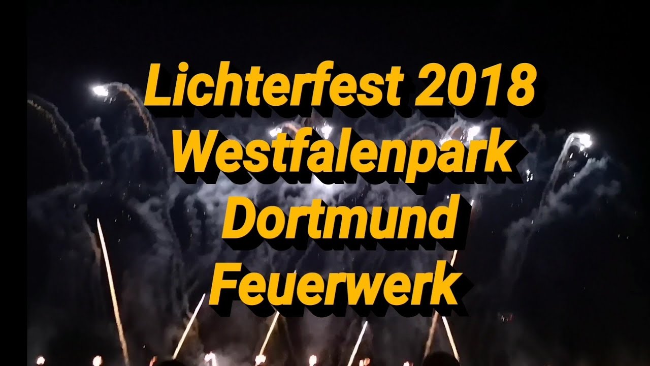 Lichterfest 2018 Westfalenpark Dortmund Feuerwerk