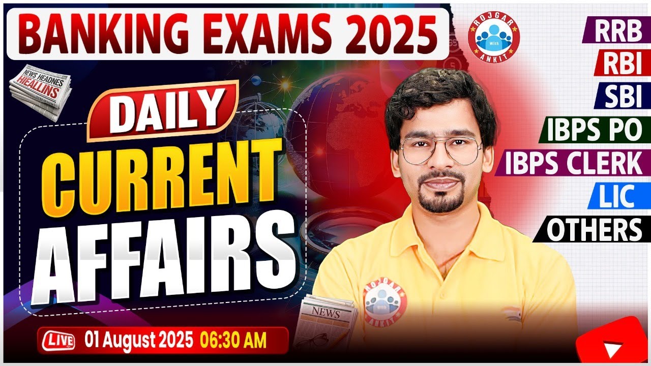Current Affairs Today | 01 August Current Affairs 2025 for Bank Exams | Daily Current Affairs 2025