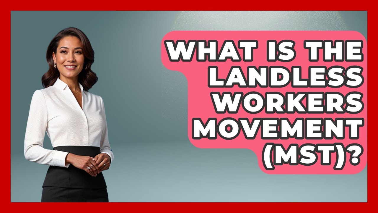 What Is The Landless Workers Movement (MST)? - Socialism Explained