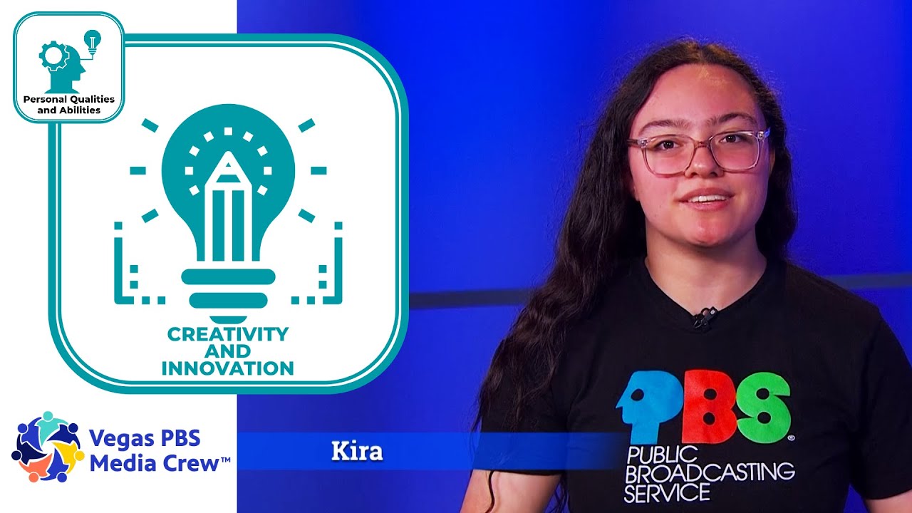 American Graduate | Workplace Readiness Skills: 1. Creativity and Innovation