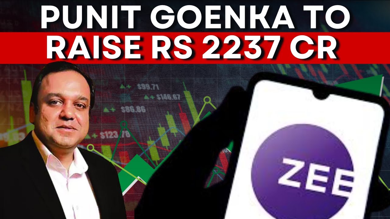 Punit Goenka Tries A Backdoor Entry Into Zee's Board Via Rs 2,237 Crore Fundraise