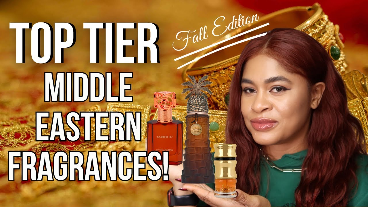 BEST Middle Eastern Fragrances for Fall | Top 15 MUST HAVE Arabic Perfumes