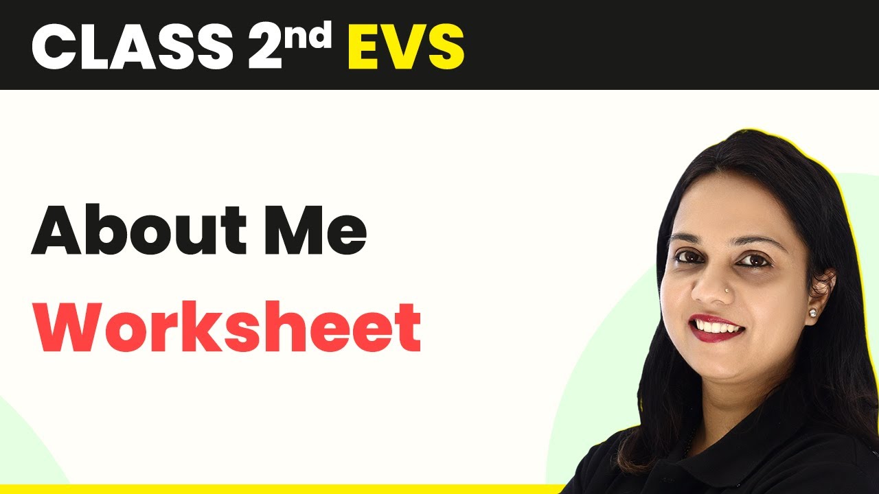About Me - Worksheet | Class 2 EVS