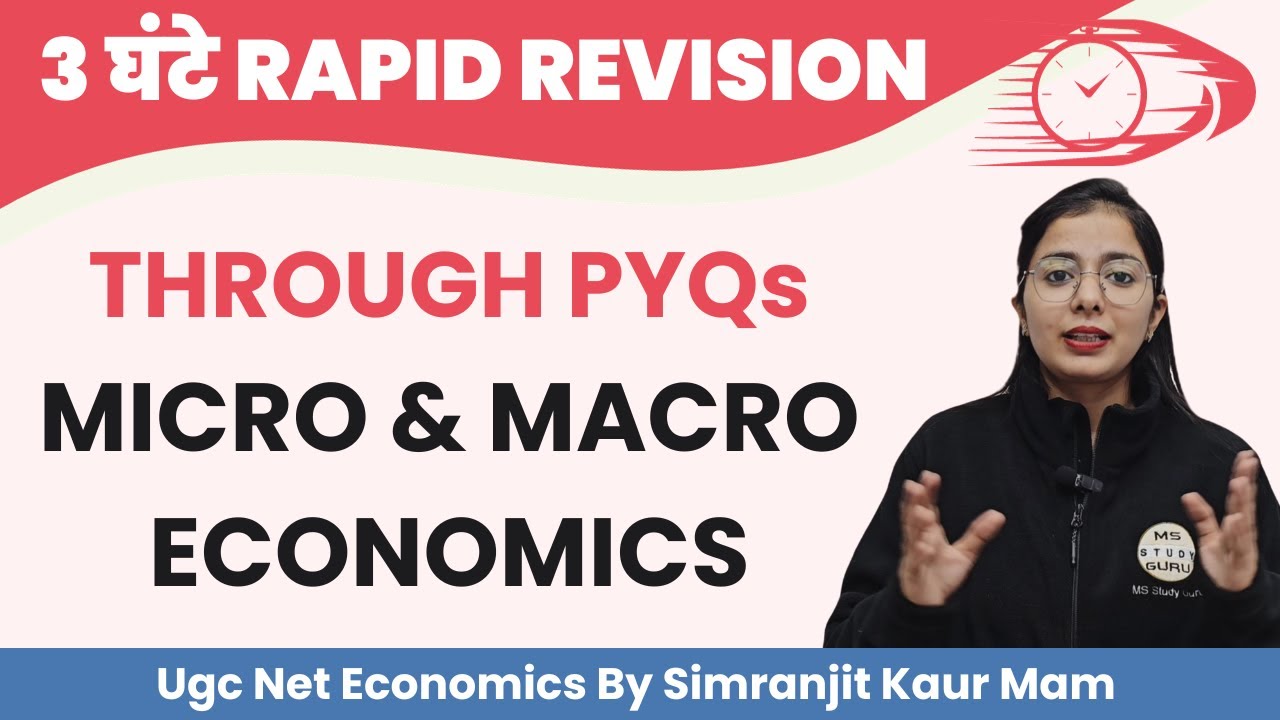 Ugc Net Economics Maha Marathon | Micro Economics | Macroeconomics | Pyqs By Simranjit Kaur Mam