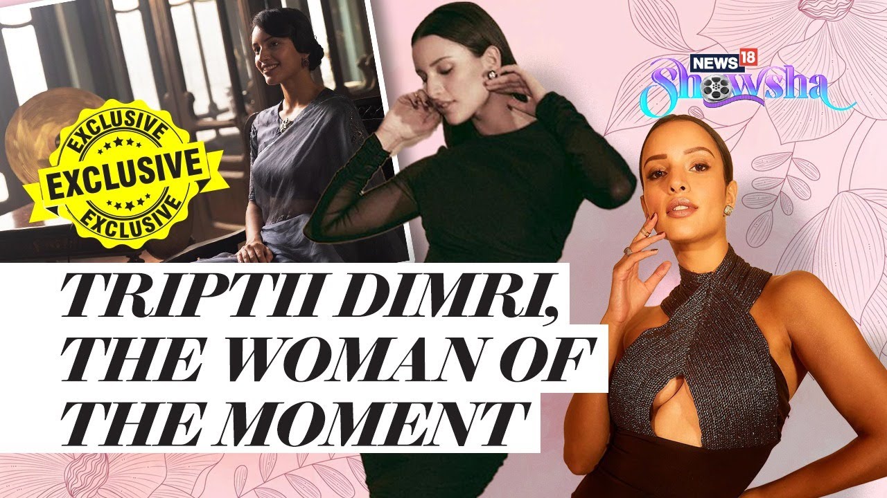 Triptii Dimri On How Qala Has Proven To Be A Game Changer & Her Film With Ranbir Kapoor | EXCLUSIVE