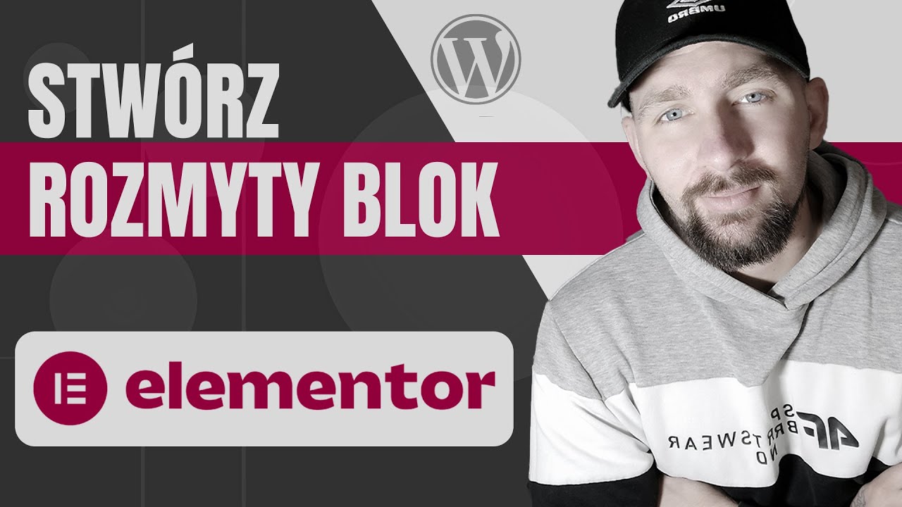 Jak zrobić przezroczysty blok z rozmytym tłem w Elementorze?