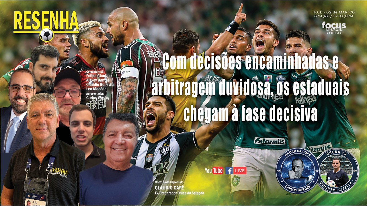 Com decisões encaminhadas e arbitragem duvidosa, os estaduais chegam à fase decisiva | RESENHA
