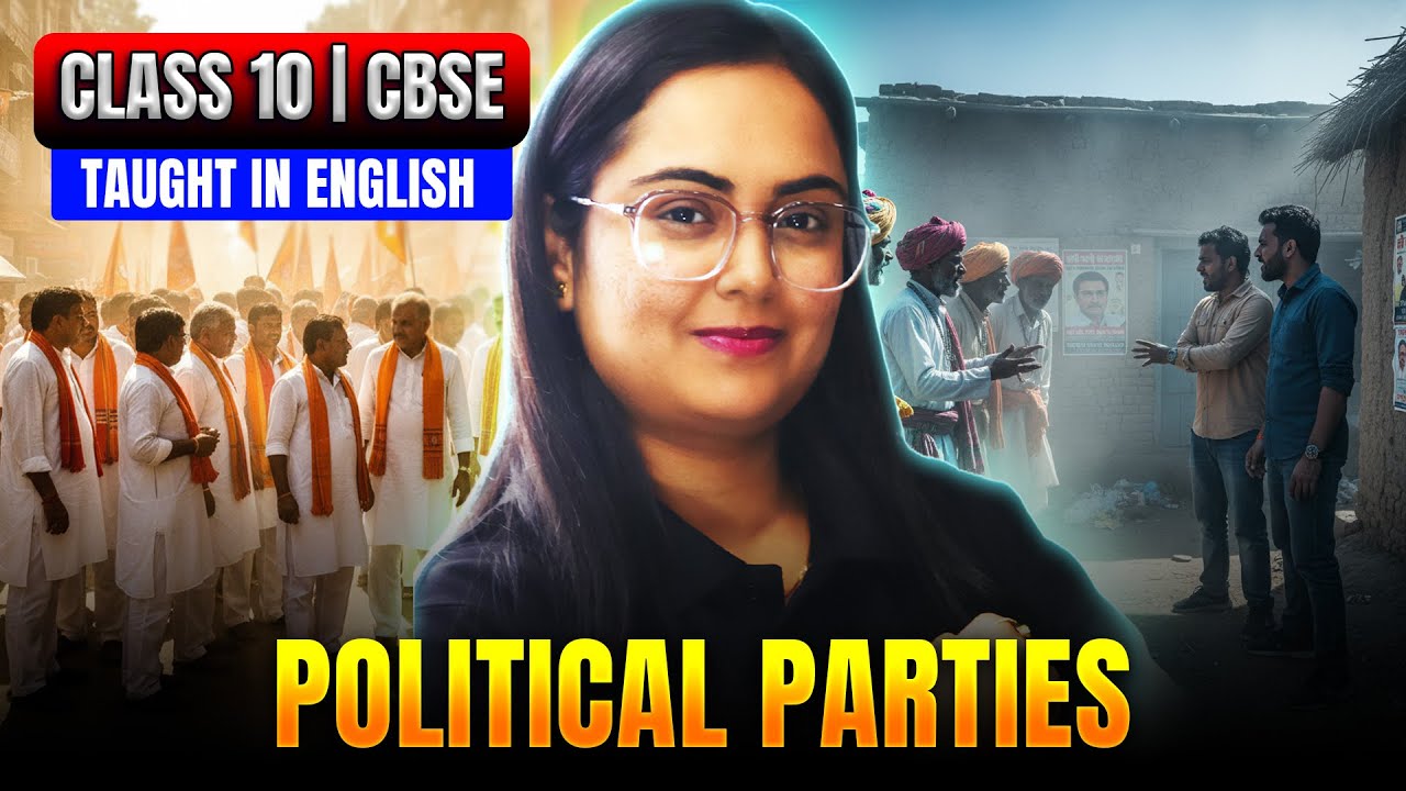 🏛️⚖️ Political Parties Full Chapter Explained | Class 10 Civics | Taught In English | CBSE 2026