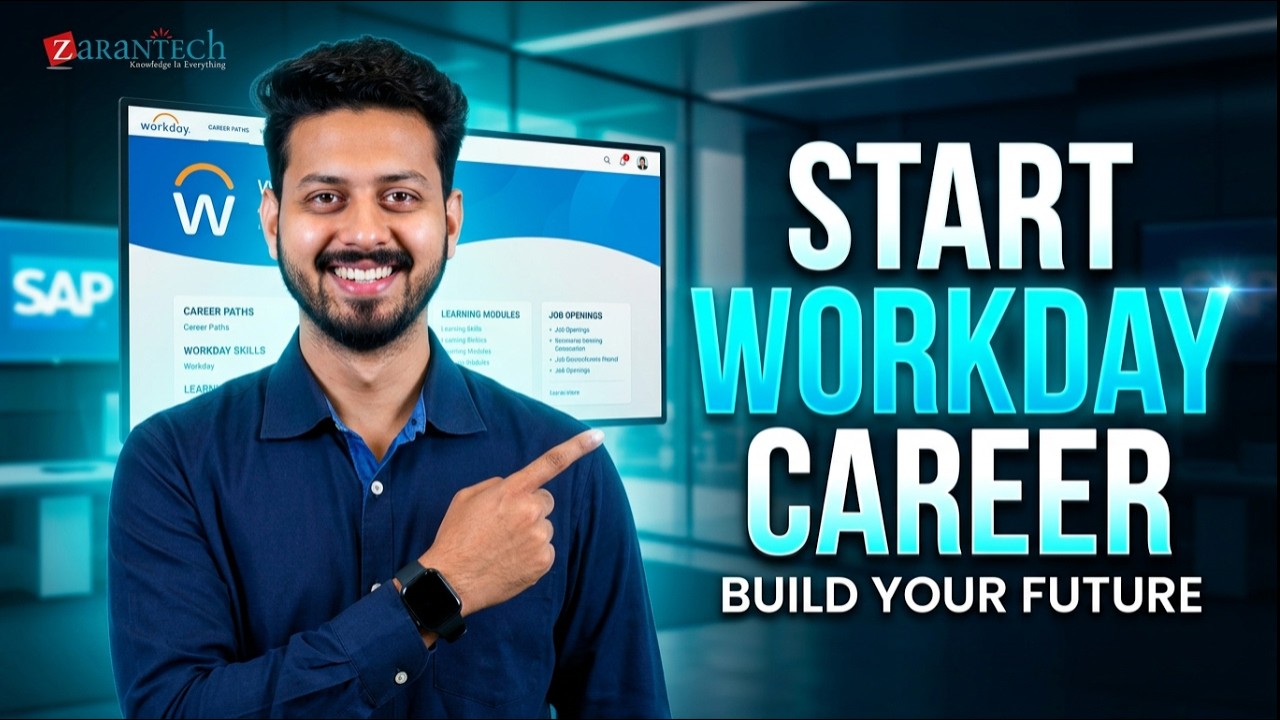 How To Start a Career In Workday | Career Guidance for Workday | ZaranTech