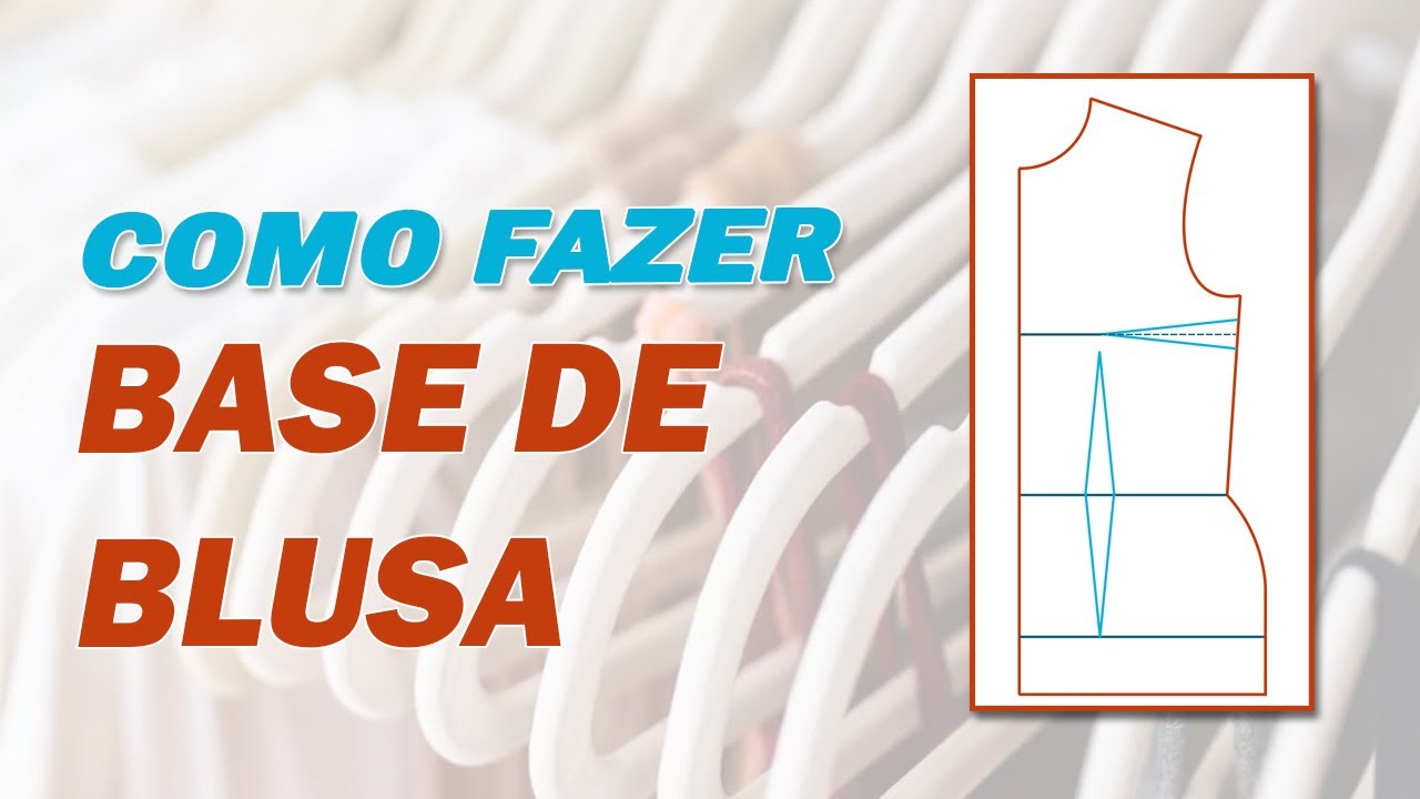 COMO FAZER MOLDE BASE DE BLUSA | PASSO A PASSO COMPLETO