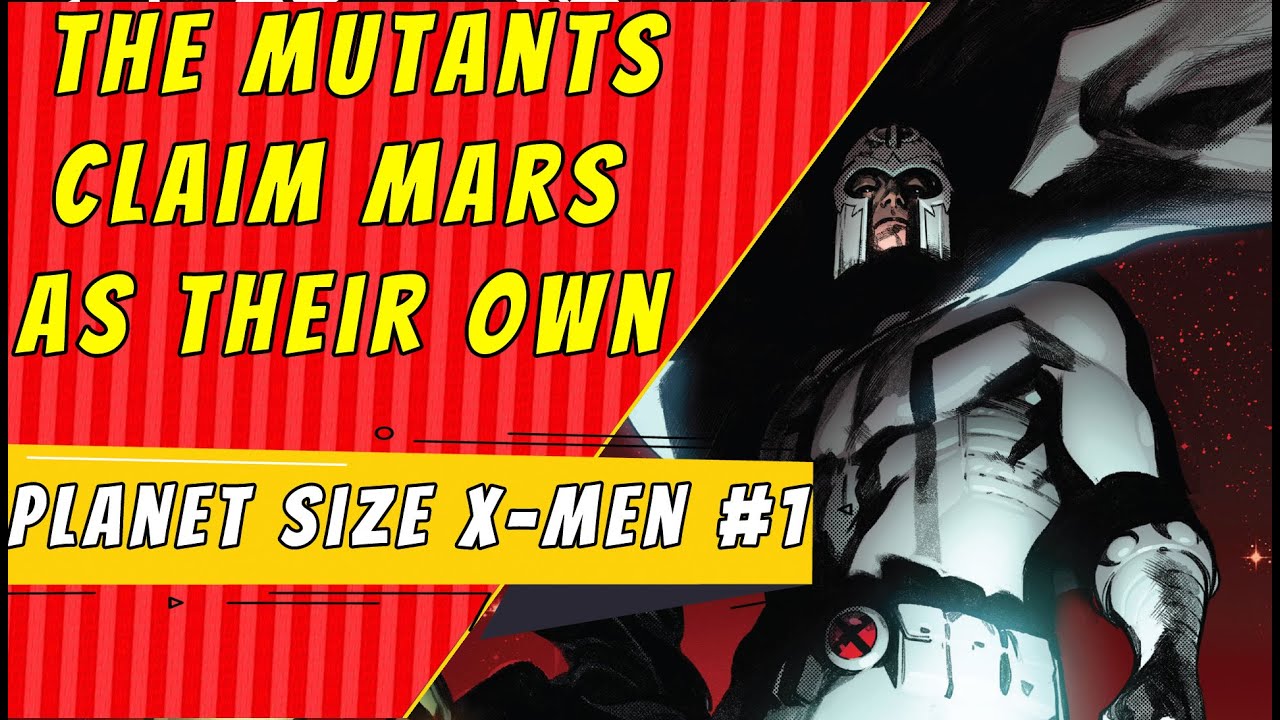 The Mutants Take Mars | Planet Size X-Men #1