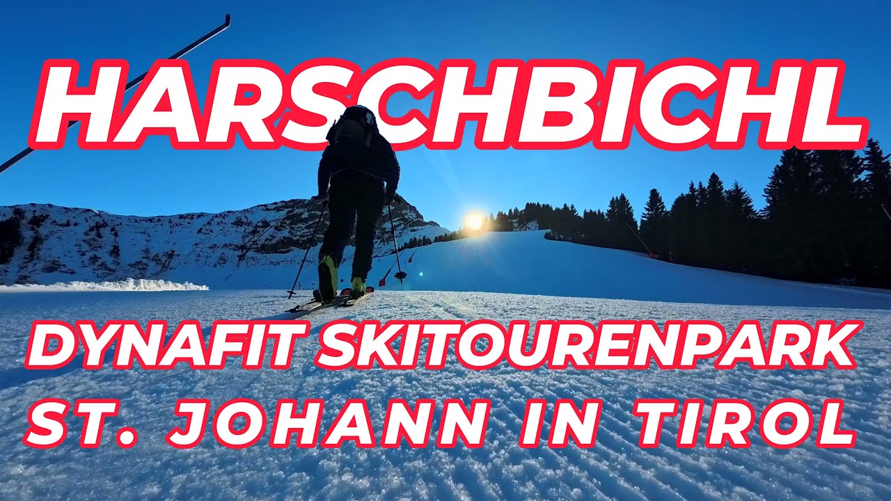 HARSCHBICHL - 1699M | Route 2 - Dynafit Skitourenpark St. Johann in Tirol
