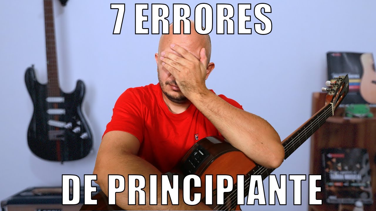 Errores de guitarrista principiante: 7 cosas que debes evitar