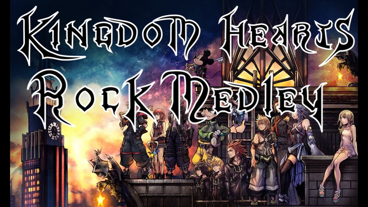 Kingdom Hearts Rock Medley #2