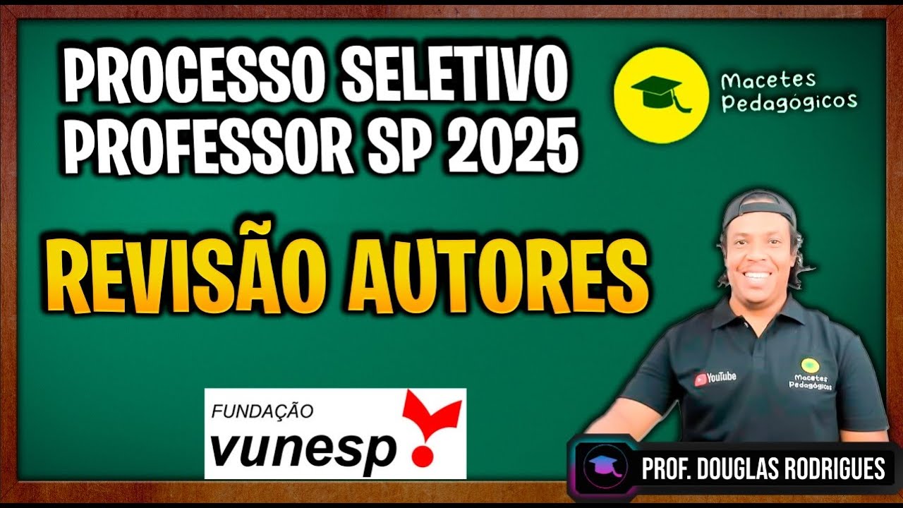 Processo Seletivo Professor São Paulo - Revisão Autores (1) - Live 478