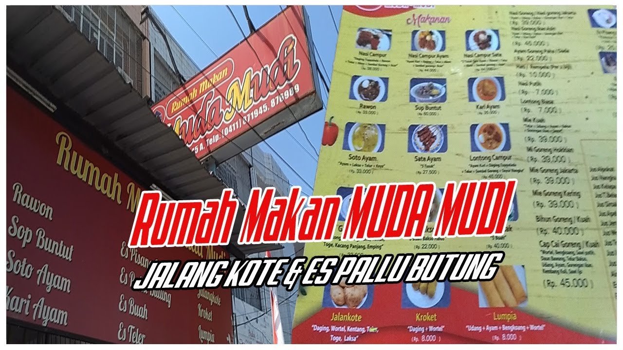 JALANG KOTE & ES PALLU BUTUNG 'R.M MUDA MUDI' JL. RUSA MAKASAR SULAWESI SELATAN