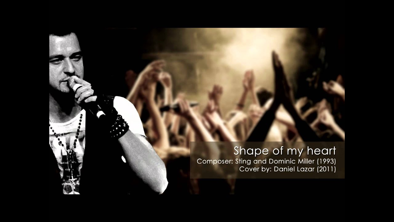 Daniel Lazar - Shape of my heart (Cover Sting)