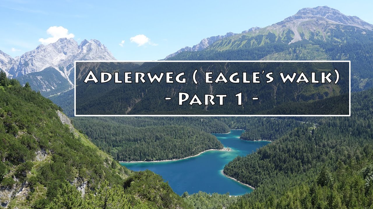 Hiking The Adlerweg (Eagle's Walk) in Austrian Tyrol (part 1)