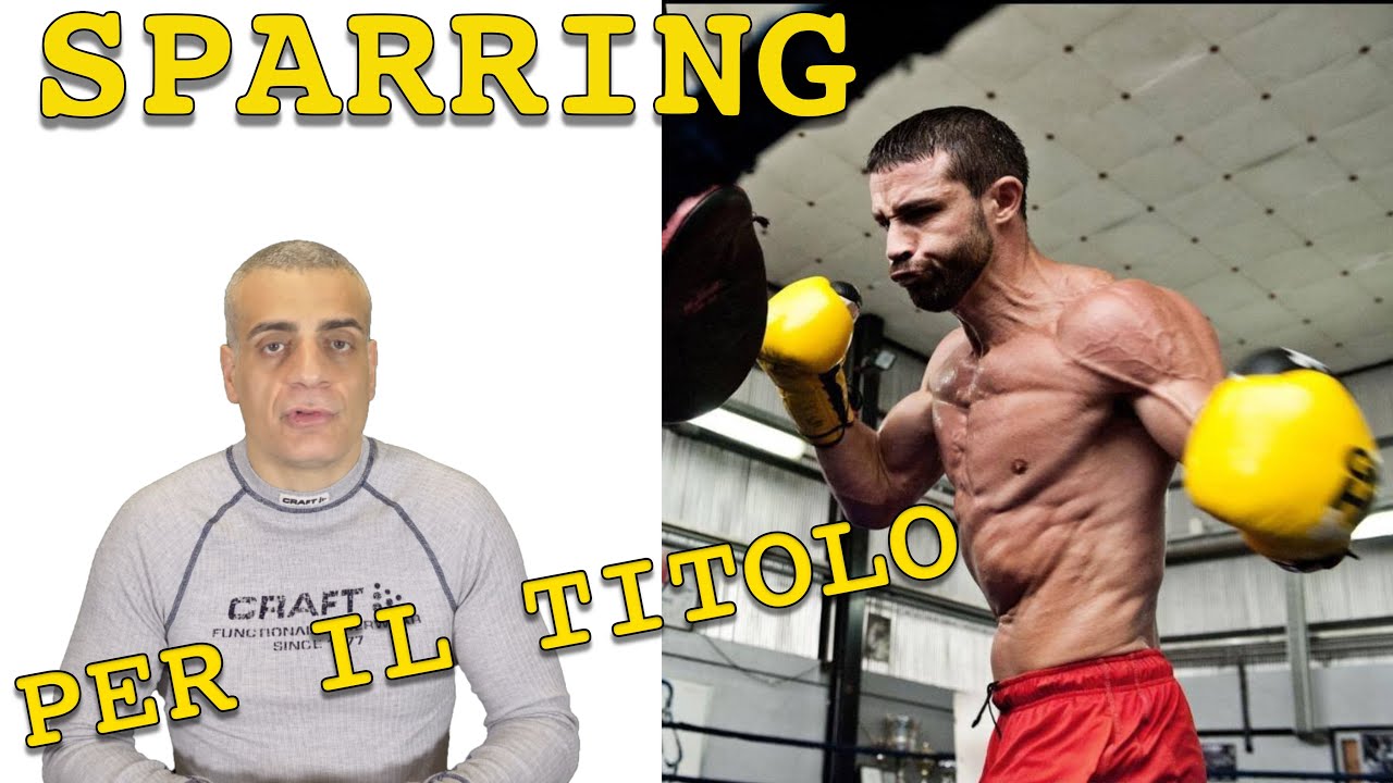 sparring con Giovanni De Carolis  per la preparazione al titolo