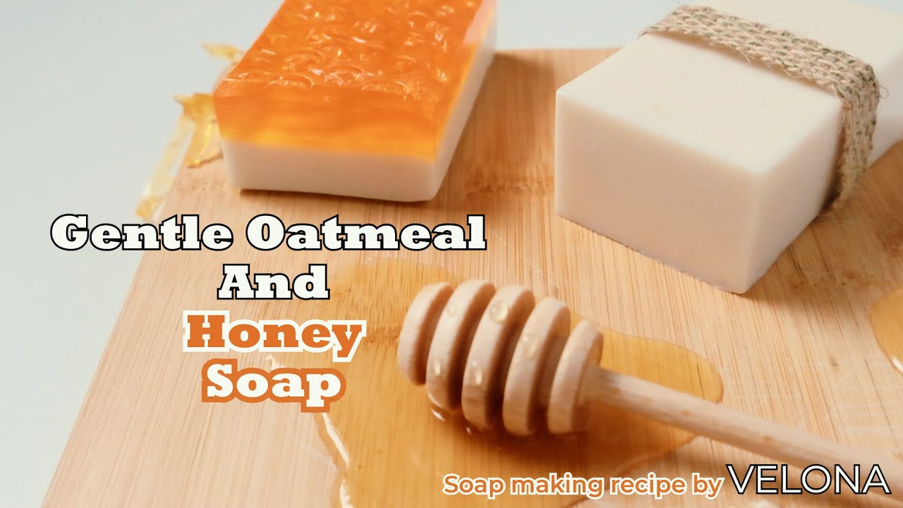 How to make Gentle Oatmeal and Honey Soap yourself? | DIY | Velona