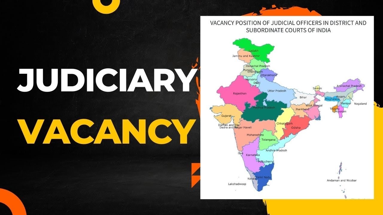 Vacancy Position of Judicial Officers in District and Subordinate Courts of India 2023