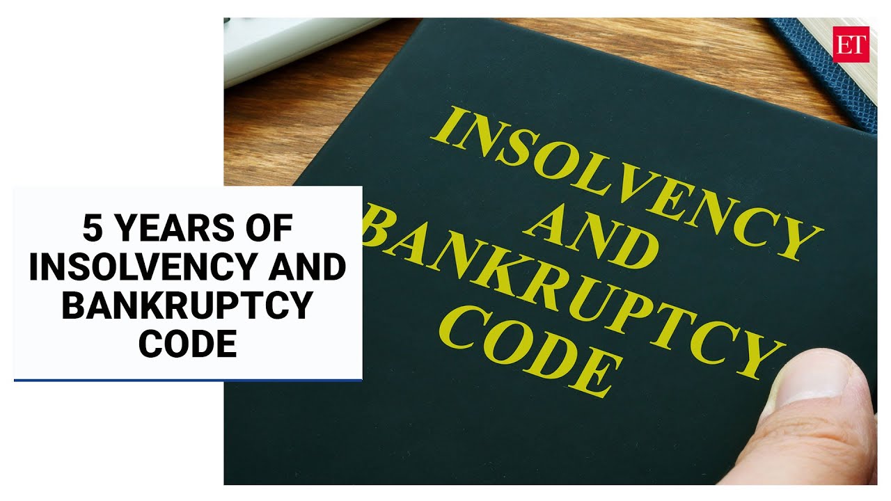 IBC turns 5: Hits and misses of the Insolvency and Bankruptcy Code