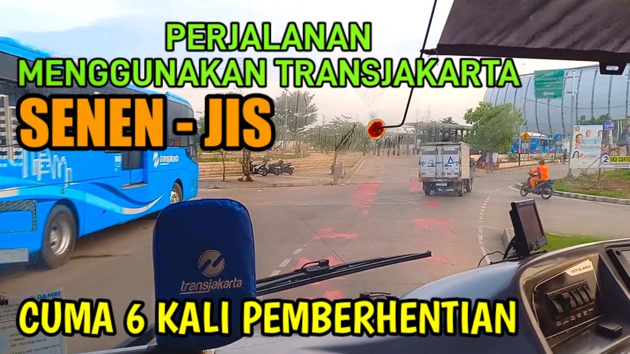 BEGINILAH PERJALANAN NAIK BUSWAY DARI HALTE SENEN KE JIS JAKARTA INTERNATIONAL STADION