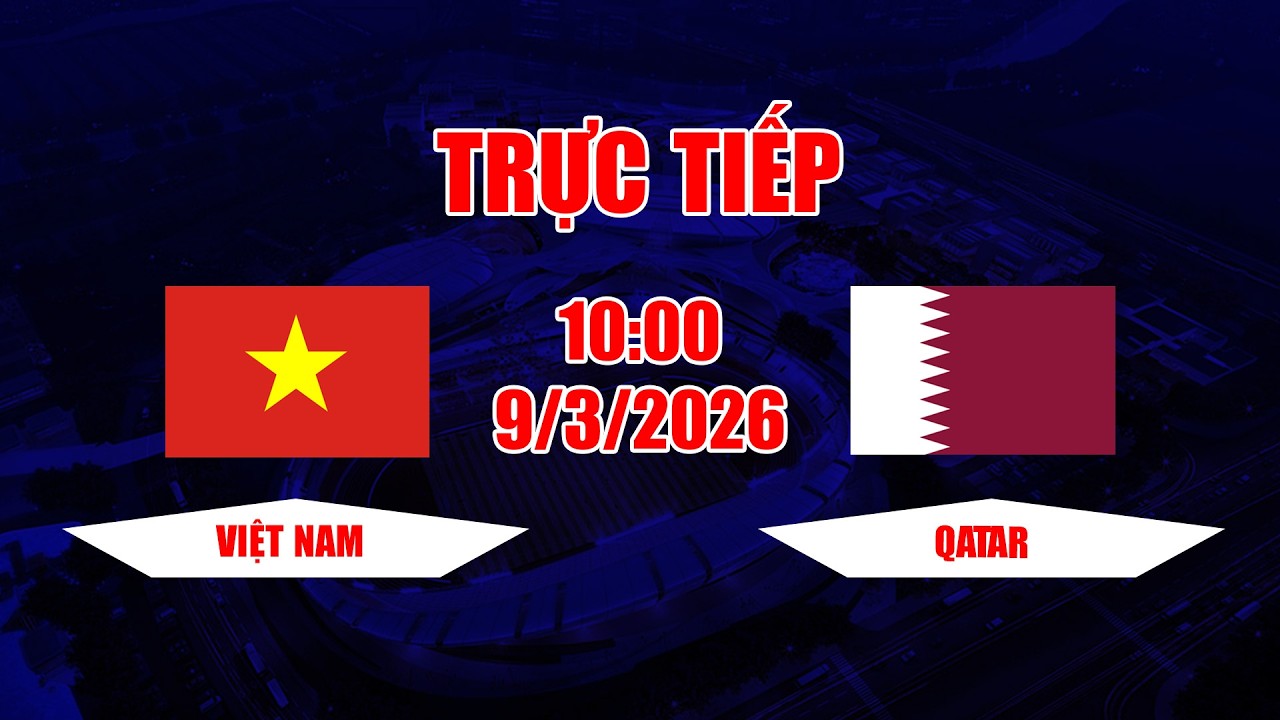 TRỰC TIẾP | Việt Nam - Qatar | Trận bán kết lịch sử và cảm xúc nhất của bóng đá Việt Nam