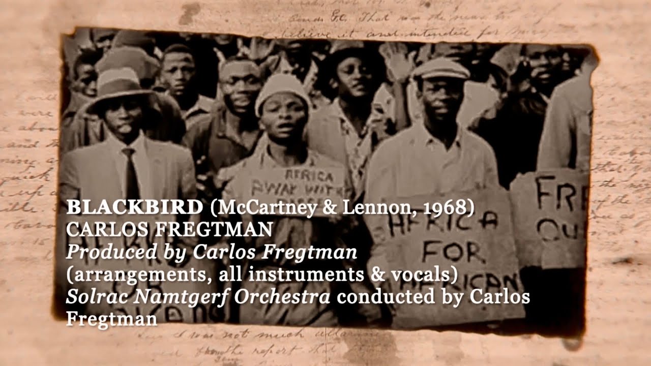 BLACKBIRD  (McCartney & Lennon, 1968) CARLOS FREGTMAN - Produced by Abbey Road (version 2026)