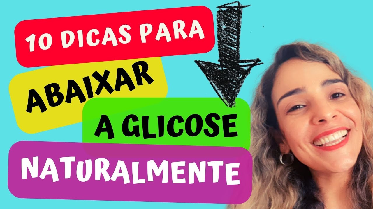 Como Abaixar A Glicose Naturalmente | Fuja Do Diabetes!