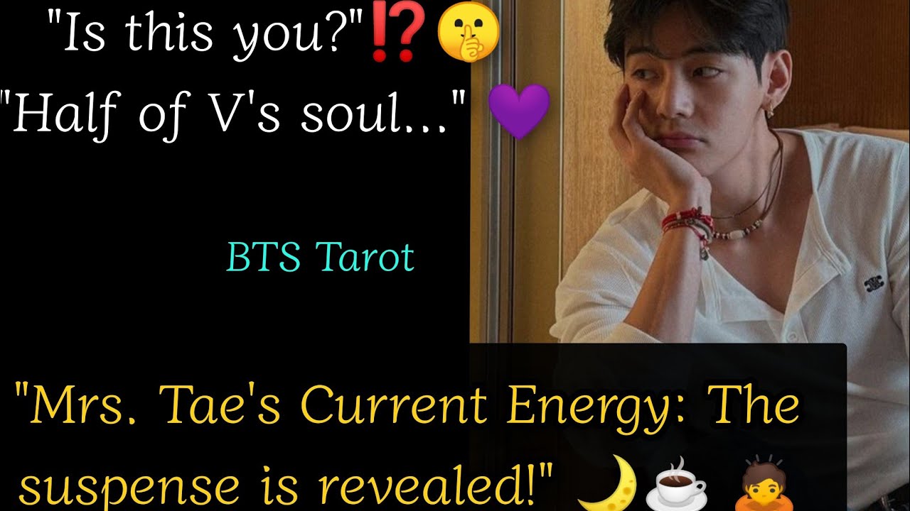 ||What is Mrs Tae's BIG Energy Secret Now?||🥺🙇#bts #btsv #mrstae #currentenergy #kpoptarot #btsarmy
