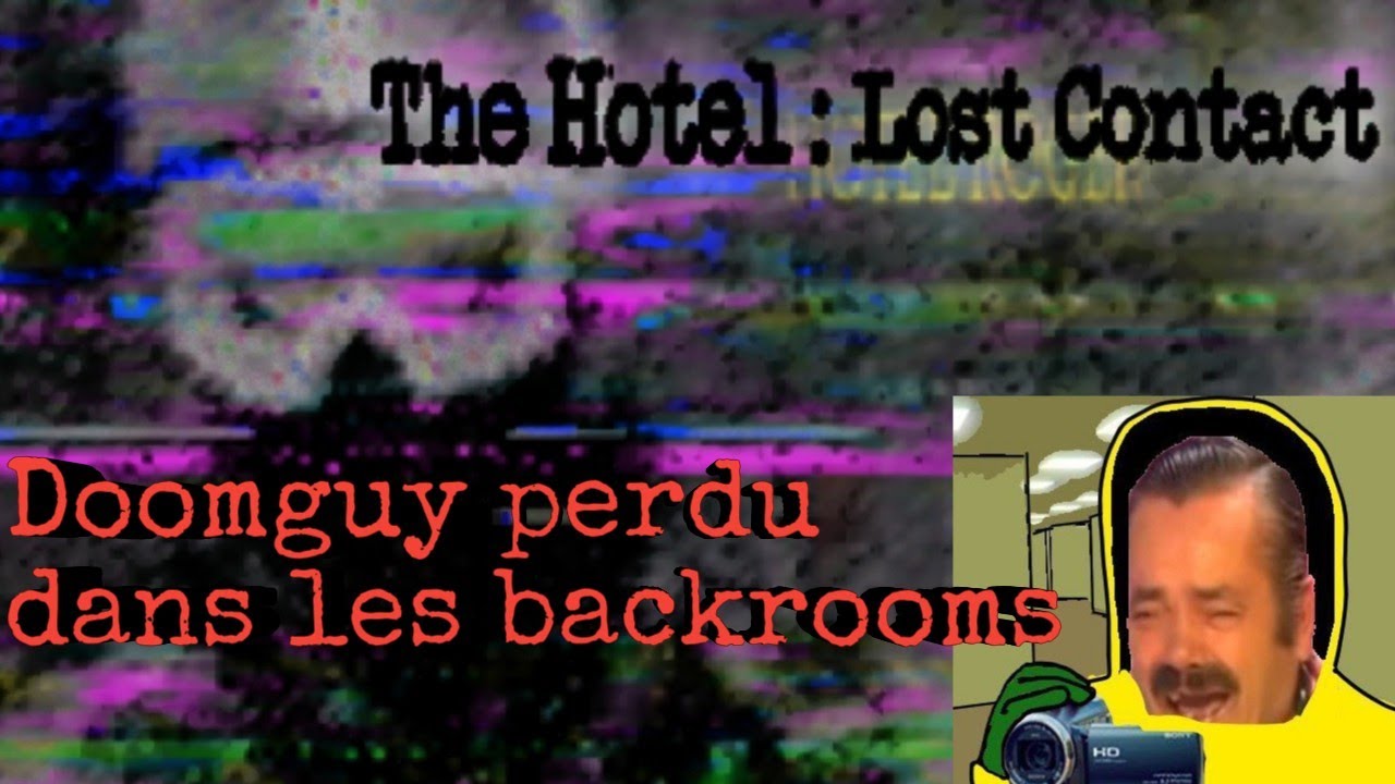 Mod test - The hotel Lost contact (Doomguy dans les backrooms!)