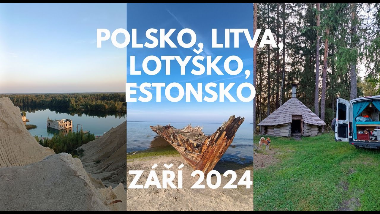 POLSKO, LITVA, LOTYŠSKO, ESTONSKO 2024 | 5000 km