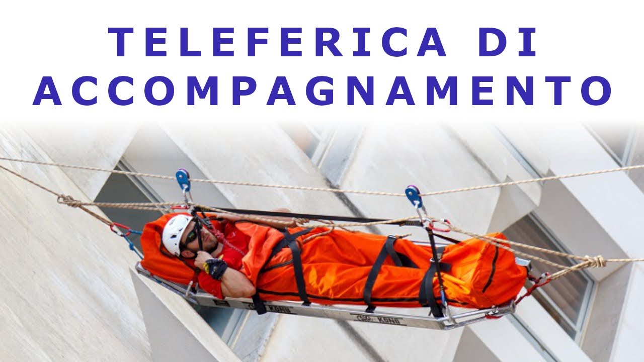 Teleferica su corda singola per accompagnamento barella su terreno impervio poco inclinato
